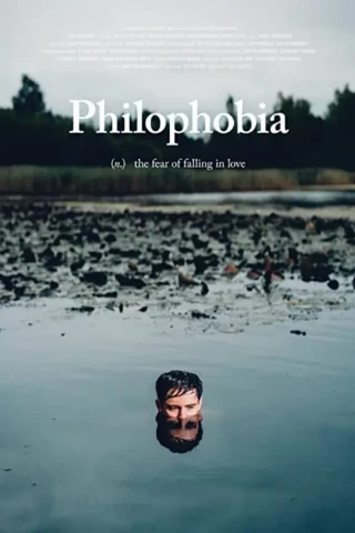 Филофобия (2019)